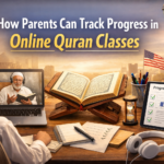 How Parents Can Track Progress in Online Quran Classes